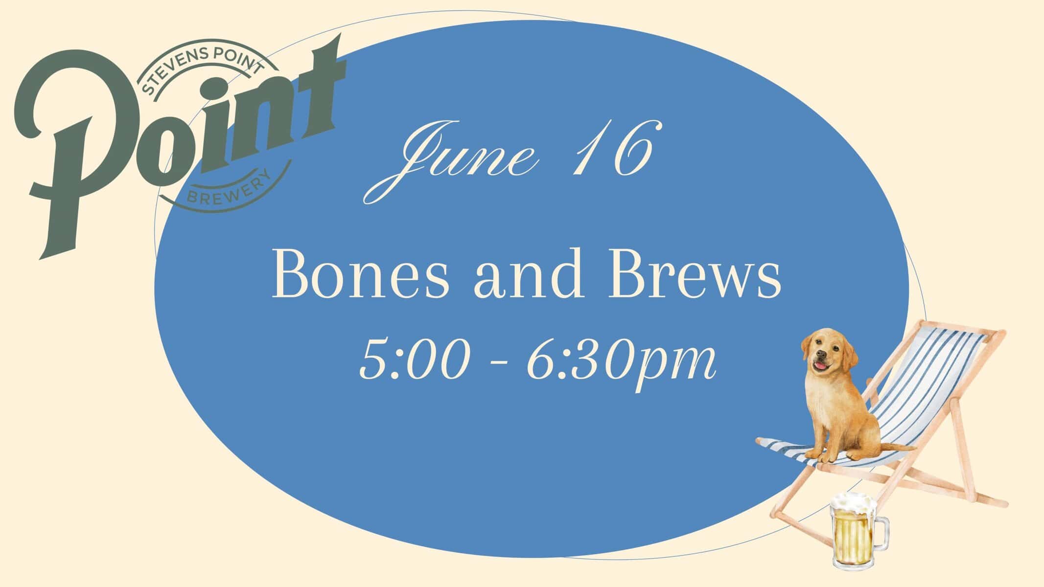 Event: Bones and Brews, June 16, 5-6:30pm