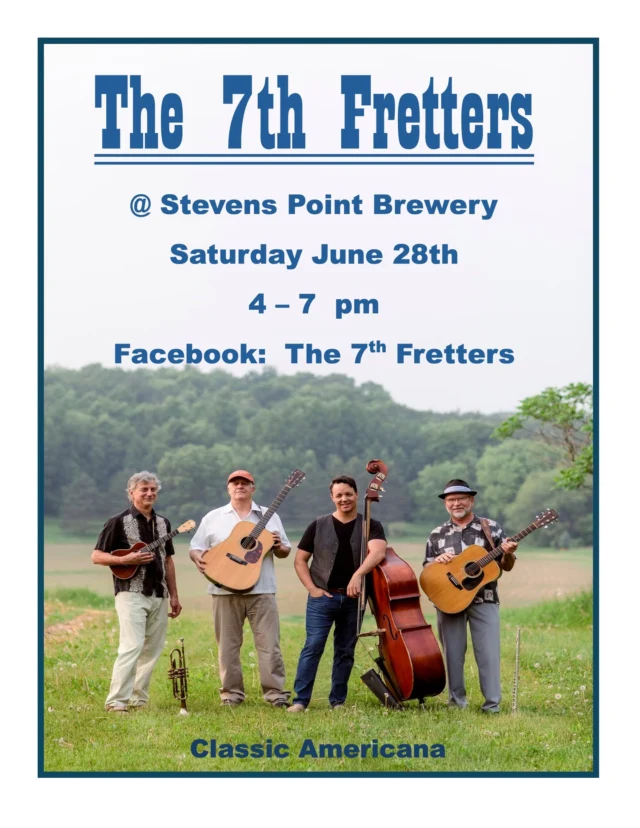 The 7th Fretters are here for some live music 4-7pm this weekend with food from The Daily Special noon to 7pm!