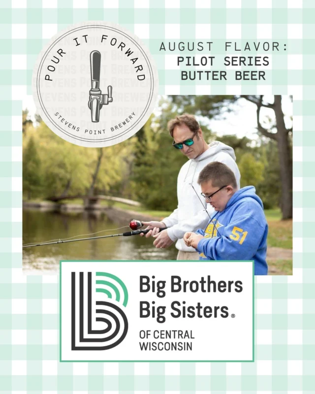 August is here - that means a new good cause to support with our Pour it Forward program! This month - a fan favorite for all ages! We've got Butter Beer on tap to support Big Brothers Big Sisters! See you in the taproom!
